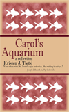 Carols aquarium kristen tsetsi